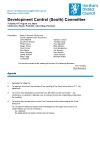 Development Control (South) Committee Tuesday 18Th August at 2.00Pm Conference Room, Parkside, Chart Way, Horsham