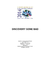 Discovery Gone Bad