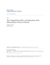 The Original Storyteller: an Exploration of the Metanarrative Frame in Homer Madeleine G