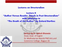 Author Versus Reader: Trends in Post-Structuralism” with Reference to “The Death of the Author” by Roland Barthes