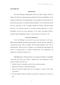 LECTURE NO.1 MYCOLOGY the Term "Mycology' Etimologically