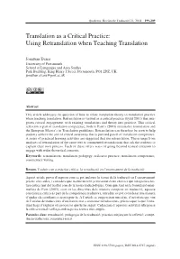 Translation As a Critical Practice: Using Retranslation When Teaching