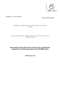 Data Analysis of the Pilot Courts Replies to the Questionnaire Prepared by the Steering Group of the SATURN Centre