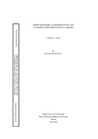 GREEN MUSEUMS: an INTRODUCTION and a POSSIBLE IMPLEMENTATION in ANKARA a Master's Thesis by DEFNE DEDEOĞLU Department of Arch