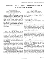 Survey on Chatbot Design Techniques in Speech Conversation Systems