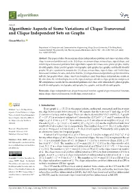 Algorithmic Aspects of Some Variations of Clique Transversal and Clique Independent Sets on Graphs