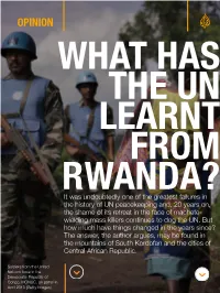 Opinion Rwanda? What Has the Un Learnt From