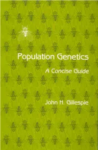 Population Genetics, a Concise Guide