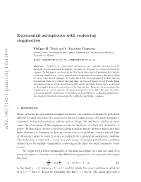 Exponential Asymptotics with Coalescing Singularities