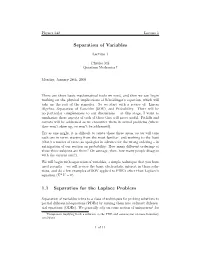 Separation of Variables 1.1 Separation for the Laplace Problem