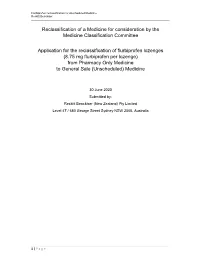Submission Demonstrates That Flurbiprofen Lozenges Do Not Need to Be Restricted to Pharmacy Only Status Given;