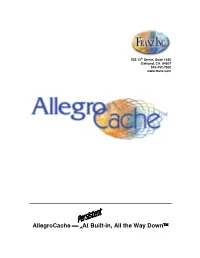 Allegrocache  ∧∧∧AI Built-In, All the Way Down 