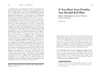 If You Meet Your Double, You Should Kill Him 141