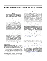 Learning Fast Algorithms for Linear Transforms Using Butterfly Factorizations