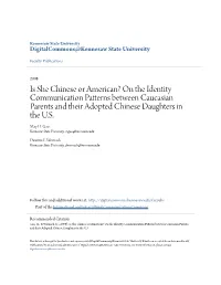 On the Identity Communication Patterns Between Caucasian Parents and Their Adopted Chinese Daughters in the U.S