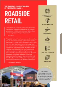 Roadside Retail Will Need to Attract Visits by More Than Just the Visual Dimension (The Eyeball Test) It Relied On