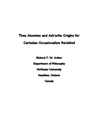 Time Atomism and Ash'arite Origins for Cartesian Occasionalism Revisited