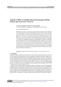 Analysis of WBV on Standing and Seated Passengers During Off-Peak Operation in KL Monorail