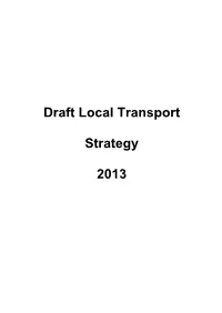 Draft Local Transport Strategy 2013