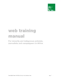 Web Training Manual for Minority and Indigenous Activists, Journalists and Campaigners in Africa
