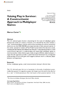 Valuing Play in Survivor: a Constructionist Approach to Multiplayer Games