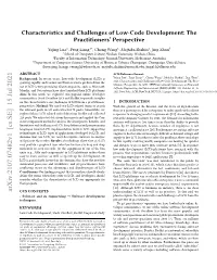 Characteristics and Challenges of Low-Code Development: the Practitioners' Perspective