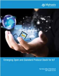 Emerging Open and Standard Protocol Stack for Iot