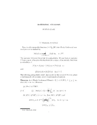 HARMONIC ANALYSIS 1. Maximal Function for a Locally Integrable