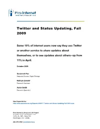Twitter and Status Updating, Fall 2009