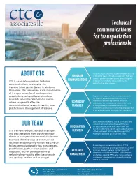 About CTC OUR TEAM Technical Communications for Transportation