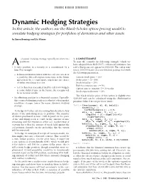 Dynamic Hedging Strategies