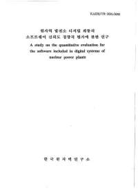 A Study on the Quantitative Evaluation for the Software Inciuded in Digital Systems of Nuclear Power Plants DISCLAIMER