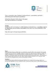 'Small-World-Ness': a Quantitative Method for Determining Canonical Network Equivalence