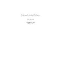 Graduate Statistical Mechanics