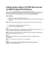 Setting up the Linksys EA9300 Max-Stream AC4000 Tri-Band Wi-Fi Router