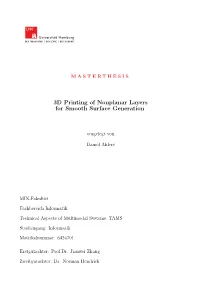 3D Printing of Nonplanar Layers for Smooth Surface Generation