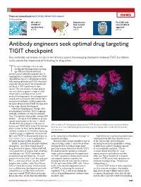 Antibody Engineers Seek Optimal Drug Targeting TIGIT Checkpoint