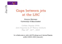 Gaps Between Jets at the LHC