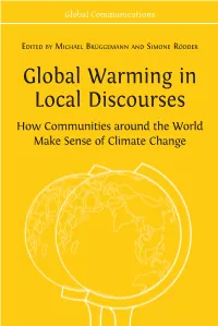 Global Warming in Local Discourses: How Communities Around the World Make Sense of Climate Change