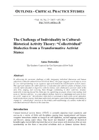 Historical Activity Theory: “Collectividual” Dialectics from a Transformative Activist Stance