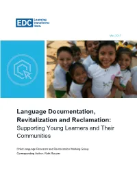 Language Documentation, Revitalization and Reclamation: Supporting Young Learners and Their Communities