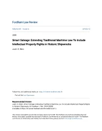 Smart Salvage: Extending Traditional Maritime Law to Include Intellectual Property Rights in Historic Shipwrecks