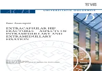 Extracapsular Hip Fractures—Aspects of Intramedullary and Extramedullary Fixation