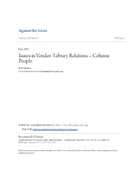 Issues in Vendor/Library Relations -- Column People Bob Nardini Coutts Nfi Ormation Services, Bnardini@Couttsinfo.Com