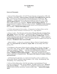 Roderic Ai Camp’S Book … the Essential Source on This Matter,” (Relationship Between Intellectuals and the Public Sphere), Mexican Studies