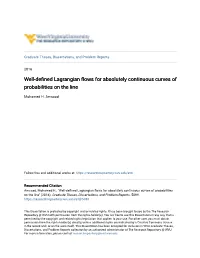 Well-Defined Lagrangian Flows for Absolutely Continuous Curves of Probabilities on the Line