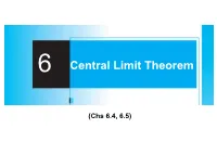 6 Central Limit Theorem