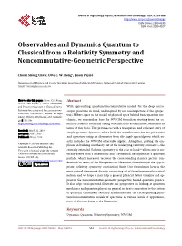 Observables and Dynamics Quantum to Classical from a Relativity Symmetry and Noncommutative-Geometric Perspective