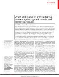 Origin and Evolution of the Adaptive Immune System: Genetic Events and Selective Pressures