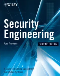Security Engineering: a Guide to Building Dependable Distributed Systems, Second Edition Published by Wiley Publishing, Inc